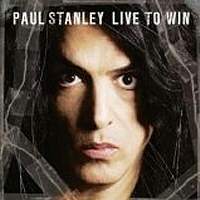 PAUL STANLEY:LIVE TO WIN